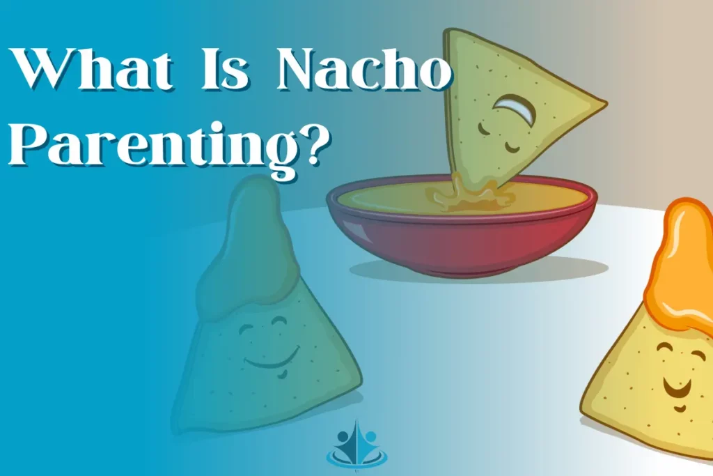 cartoon demonstrating nacho parenting with nachos
